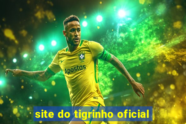 site do tigrinho oficial